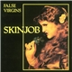 False Virgins - Skinjob